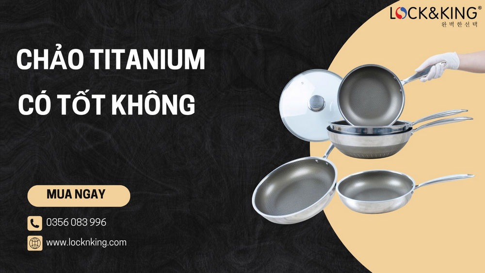 Chảo Titanium có tốt không