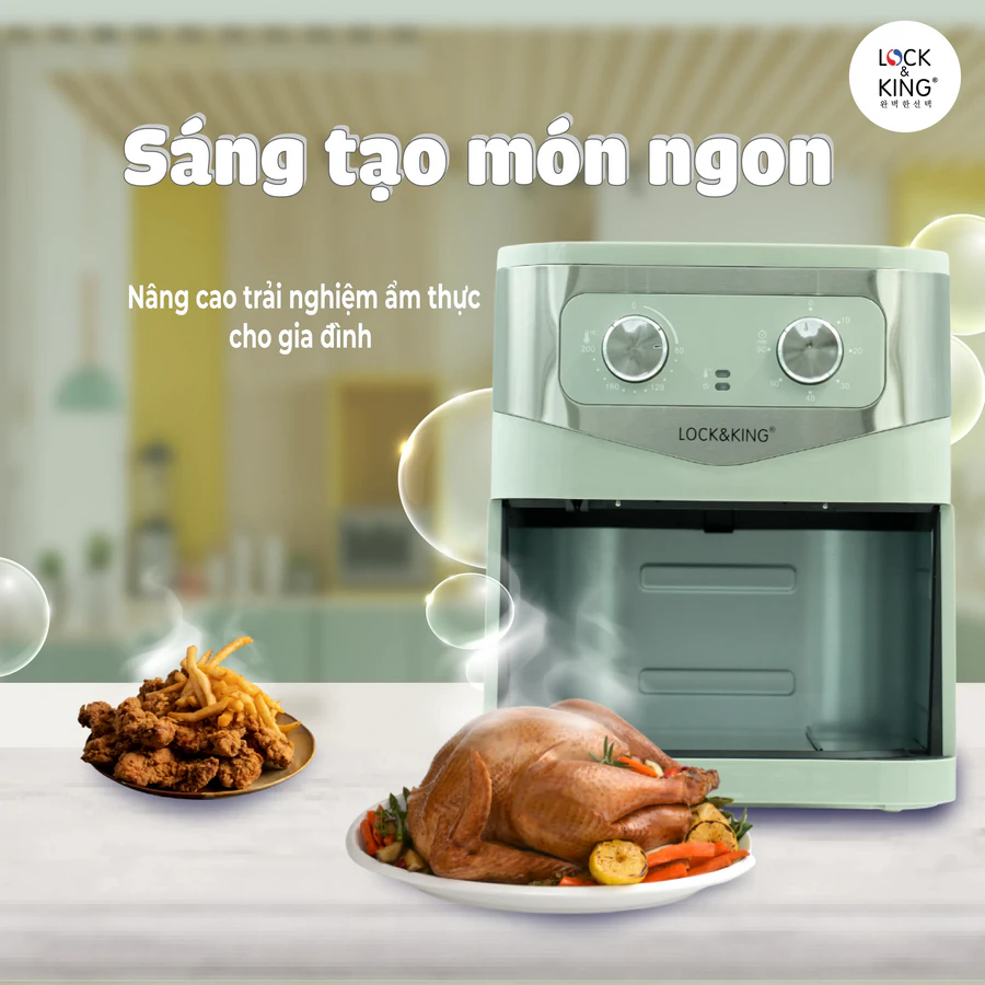 Đôi nét về Nồi Chiên Không Dầu Lock&King LK-92 sáng tạo nhiều món ăn ngon