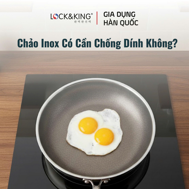 Sử dụng chảo Inox có cần chống dính không