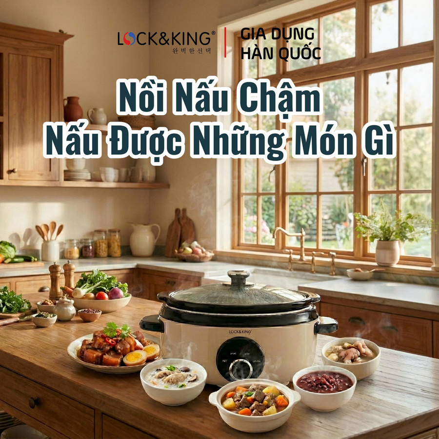 Nồi nấu chậm nấu được những món gì