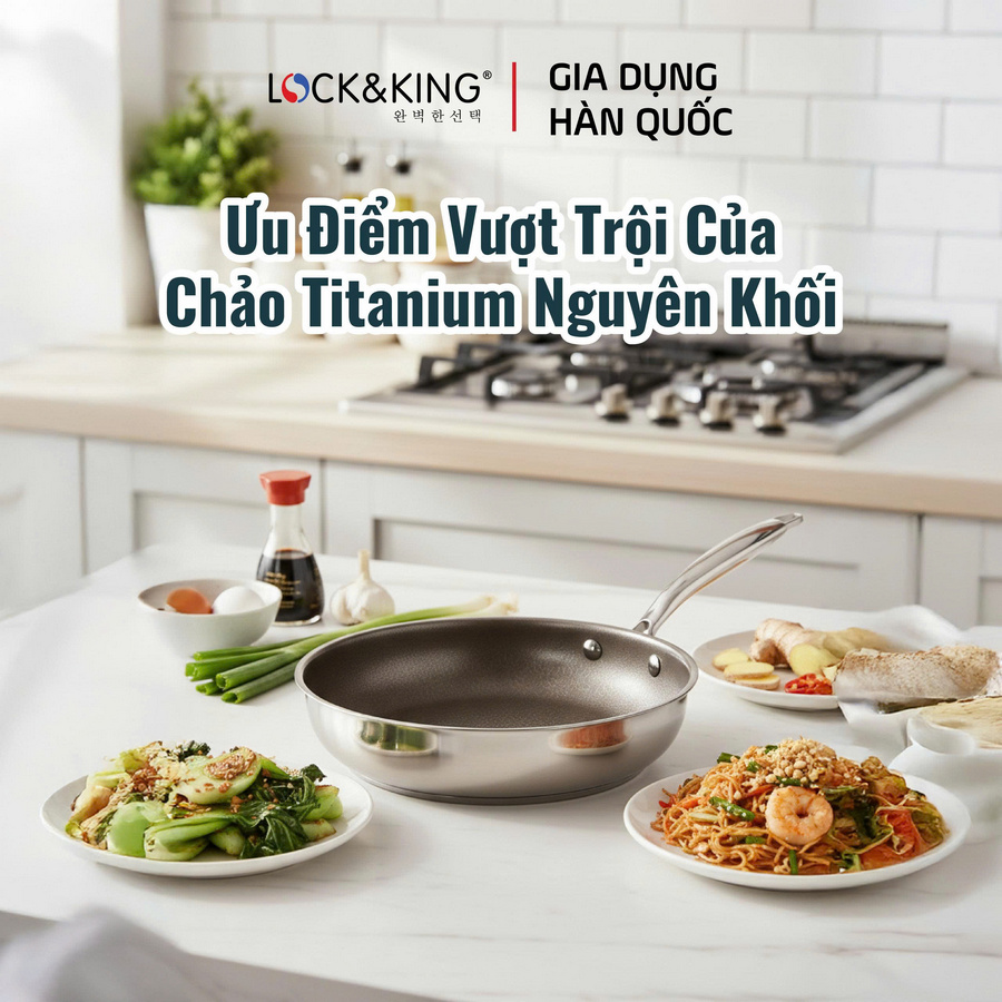 Ưu điểm của chảo titanium nguyên khối