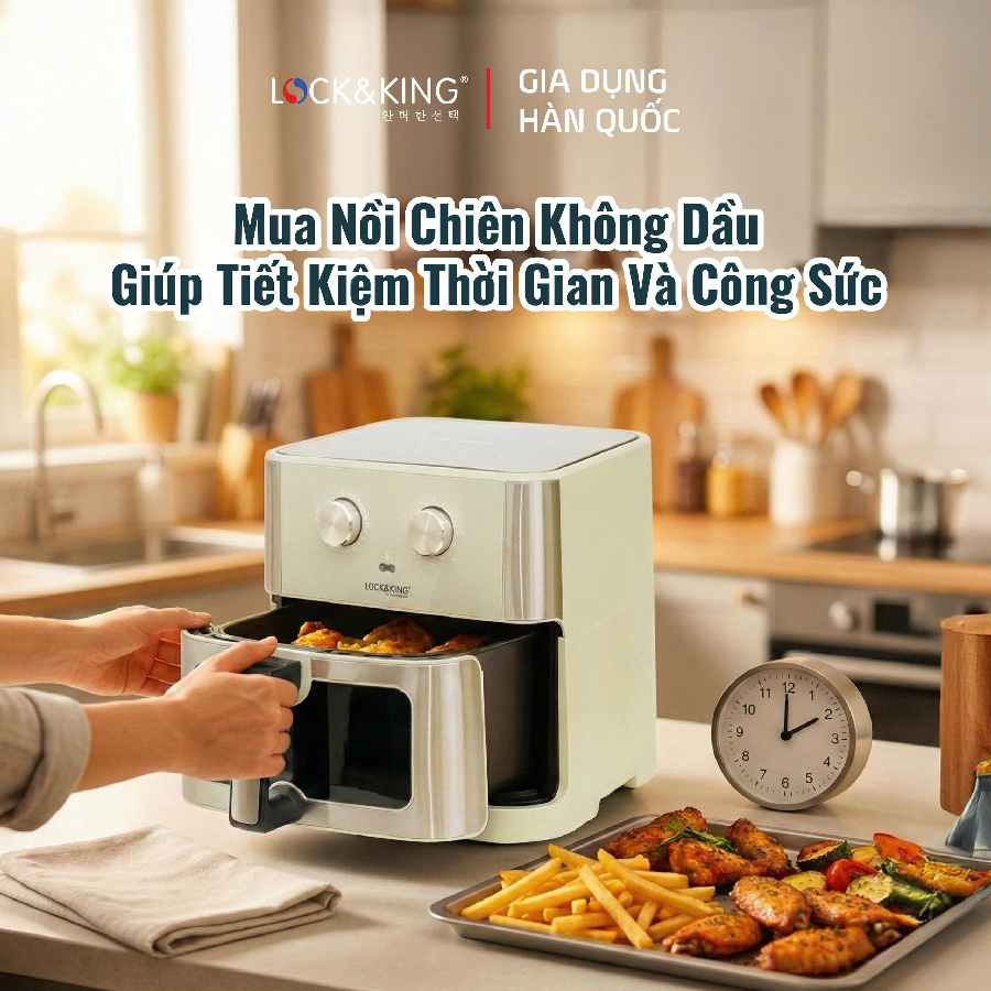 Mua nồi chiên không dầu giúp tiết kiệm thời gian và công sức