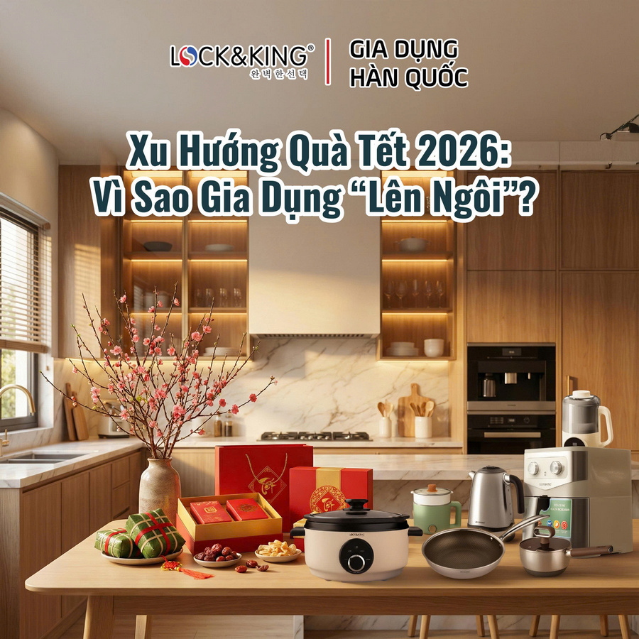 Xu hướng quà tết 2026 gia dụng lên ngôi