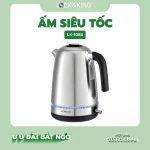 Ấm Siêu Tốc Lock&King LK-1083 – Sôi Nhanh, Bền Lâu, Chuẩn Hàn