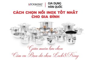 Cách Chọn Nồi Inox Tốt Nhất Cho Gia Đình — Bền, Đẹp, An Toàn và Tiết Kiệm